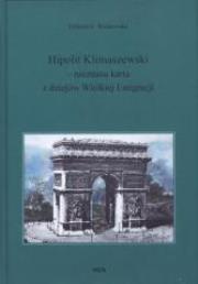 Hipolit Klimaszewski - nieznana karta z dziejów.... Autor: Wichrowska Elżbieta Z.. Dadada.pl Okładka książki Hipolit Klimaszewski - nieznana karta z dziejów...