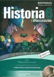 Historia SP 6 Odkrywamy na nowo podr w.2014 OPERON. Autor: Antosik Renata. Dadada.pl Okładka książki Historia SP 6 Odkrywamy na nowo podr w.2014 OPERON