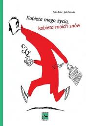 Kobieta mego życia, kobieta moich snów. Autor: Joao Fazenda, Pedro Brito. Dadada.pl Okładka książki Kobieta mego życia, kobieta moich snów