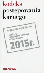 Kodeks postępowania karnego 01.02.2015. Autor: Lech Krzyżanowki. Dadada.pl Okładka książki Kodeks postępowania karnego 01.02.2015