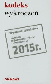 Kodeks wykroczeń 01.02.2015. Autor: Lech Krzyżanowski. Dadada.pl Okładka książki Kodeks wykroczeń 01.02.2015