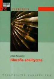 Krótkie wykłady z filozofii. Filozofia analityczna. Autor: Adam Nowaczyk. Dadada.pl Okładka książki Krótkie wykłady z filozofii. Filozofia analityczna