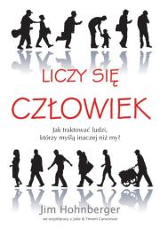Liczy się człowiek. Autor: Hohnberger Jim. Dadada.pl Okładka książki Liczy się człowiek