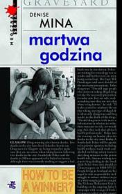 Martwa godzina. Autor: Denise Mina. Dadada.pl Okładka książki Martwa godzina