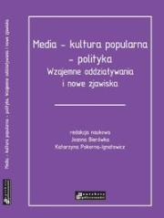 Media - kultura popularna - polityka. Wydawca: AFM. Dadada.pl Opakowanie Media - kultura popularna - polityka
