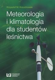Okładka książki Meteorologia i klimatologia dla studentów leśnictwa