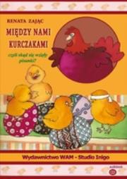 Między nami kurczakami CD - Audiobook. Autor: Renata Zając. Dadada.pl Okładka książki Między nami kurczakami CD - Audiobook