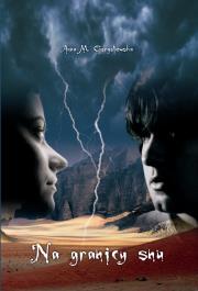 Na granicy snu. Autor: Gorgolewska Anna M.. Dadada.pl Okładka książki Na granicy snu