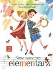 Nasz muzyczny elementarz. Autor: Tatiana Stachak, Lidia Florek-Stokłosa, Ilona Tom. Dadada.pl Okładka książki Nasz muzyczny elementarz