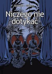 Okładka książki Niczego nie dotykać