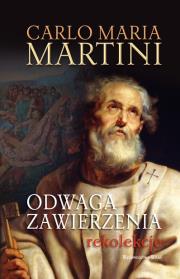 Odwaga zawierzenia. Autor: Carlo Maria Martini. Dadada.pl Okładka książki Odwaga zawierzenia