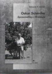 Okładka książki Oskar Schindler. Sprawiedliwy z Krakowa