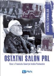 Okładka książki Ostatni salon PRL-u