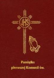 Okładka książki Pamiątka I Komunii Św - modlitewnik mały bordo