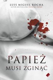 Okładka książki Papież musi zginąć