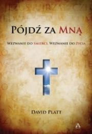 Pójdź za Mną. Autor: Platt David. Dadada.pl Okładka książki Pójdź za Mną