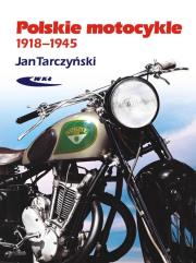 Okładka książki Polskie motocykle 1918-1945