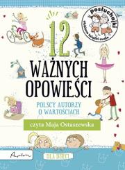 Posłuchajki. 12 ważnych opowieści - Audiobook. Autor: Opracowanie zbiorowe. Dadada.pl Okładka książki Posłuchajki. 12 ważnych opowieści - Audiobook