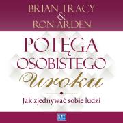 Potęga osobistego uroku Audiobook. Autor: Brian Tracy. Dadada.pl Okładka książki Potęga osobistego uroku Audiobook
