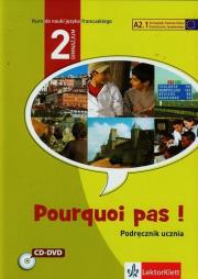 Pourquoi pas! 2 podr.+ 2CD LEKTORKLETT. Autor: Michele Bosquet, Yolanda Rennes. Dadada.pl Okładka książki Pourquoi pas! 2 podr.+ 2CD LEKTORKLETT
