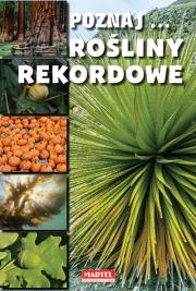 Okładka książki Poznaj... Rośliny rekordowe