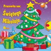 Okładka książki Pracowita noc Świętego Mikołaja