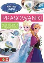 Okładka książki Prasowanki. Moje projekty z Krainą Lodu