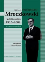 Okładka książki Profesor Przemysław Mroczkowski