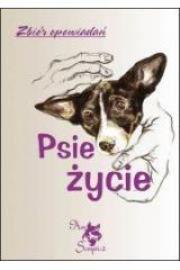 Psie życie. Autor:   Praca zbiorowa. Dadada.pl Okładka książki Psie życie