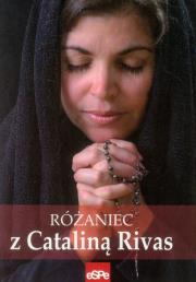 Różaniec z Cataliną Rivas. Autor: Adam Ligęza SP, Michał Wilk (oprac.). Dadada.pl Okładka książki Różaniec z Cataliną Rivas