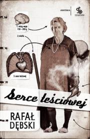 Okładka książki Serce teściowej - Rafał Dębski