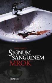 Okładka książki Signum Sanguinem. Mrok