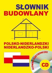 Słownik budowlany pol-niderl niderl-pol + CD. Autor: Somberg Gwenny, Chabier Anna. Dadada.pl Okładka książki Słownik budowlany pol-niderl niderl-pol + CD