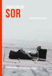 Sor. Autor: Szulski Jarek. Dadada.pl Okładka książki Sor