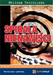 Okładka książki Spirala nienawiści