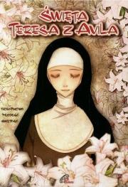 Święta Teresa z Avila. Autor: praca zbiorowa. Dadada.pl Okładka książki Święta Teresa z Avila