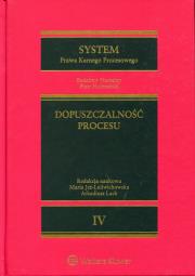 Okładka książki System Prawa Karnego Procesowego Tom 4 Dopuszczalność procesu