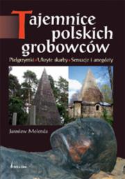Okładka książki Tajemnice polskich grobowców