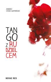 Tango z rudzielcem. Autor: Syska-Szafrański Andrzej. Dadada.pl Okładka książki Tango z rudzielcem