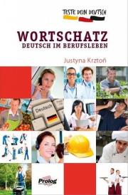 TESTE DEIN DEUTSCH. Wortschatz. Deustch.... Autor: Krztoń Justyna. Dadada.pl Okładka książki TESTE DEIN DEUTSCH. Wortschatz. Deustch...