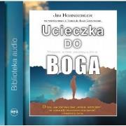 Ucieczka do Boga Audiobook. Autor: Hohnberger Jim. Dadada.pl Okładka książki Ucieczka do Boga Audiobook