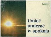 Okładka książki Umieć umierać w spokoju
