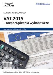 Opakowanie VAT 2015 - rozporządzenia wykonawcze