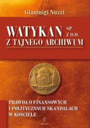Okładka książki Watykan Sp. z o.o. Z tajnego archiwum