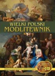 Wielki Polski Modlitewnik M Zielony. Autor: Praca zbiorowa. Dadada.pl Okładka książki Wielki Polski Modlitewnik M Zielony