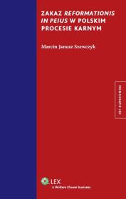 Okładka książki Zakaz reformationis in peius w polskim procesie karnym