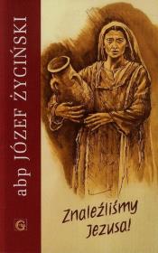 Okładka książki Znaleźliśmy Jezusa