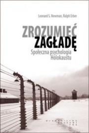Okładka książki Zrozumieć zagładę. Społ. psychologia Holokaustu