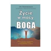 Życie w mocy Boga. 12-tygodniowy plan zmiany życia. Autor: Hohnberger Jim. Dadada.pl Okładka książki Życie w mocy Boga. 12-tygodniowy plan zmiany życia