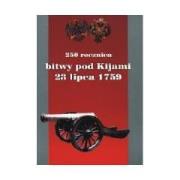 250 rocznica bitwy pod Kijami 1759. Autor: Praca zbiorowa. Dadada.pl Okładka książki 250 rocznica bitwy pod Kijami 1759